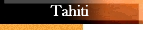 Tahiti